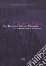 Brixia Sacra (2014) vol. 1-4. Pietas et labor. San Giovanni Battista Piamarta nel primo centenario della morte libro