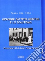 Giovanni Battista Montini e lo scautismo libro