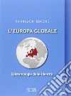 L'Europa globale. Epistemologie dell'identità libro