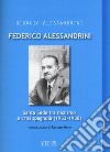 Federico Alessandrini. Santa Sede tra nazismo e crisi spagnola (1933-1938) libro di Alessandrini Giorgio