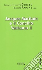 Jacques Maritain e il Concilio Vaticano II