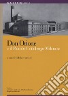 Don Orione e il piccolo cottolengo milanese libro