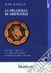 La prudenza in Aristotele libro