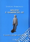 Moloch e i bambini del re. Il sacrificio dei figli nella Bibbia libro