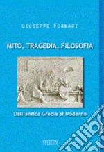 Mito, tragedia, filosofia libro