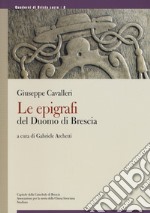 Le epigrafi del Duomo di Brescia libro