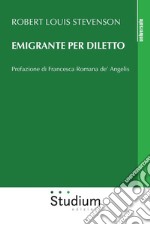 Emigrante per diletto libro