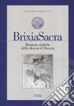 Brixia Sacra (2017). Vol. 1-4 libro