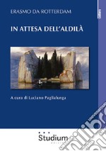 In attesa dell'aldilà libro