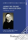 «Sono nel palmo della mano di Dio». Lettere dal carcere libro