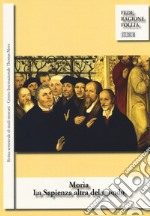 Morìa. La sapienza altra del mondo. Rivista semestrale di studi moreani Centro Internazionale Thomas More (2017). Vol. 1-2 libro