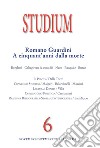 Studium (2018). Vol. 6: Romano Guardini a cinquant'anni dalla morte libro