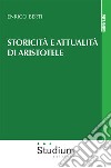 Storicità e attualità di Aristotele libro