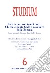 Studium (2020). Vol. 6: Fare i conti con i tempi nuovi. Chiesa e Santa Sede a cavaliere della Breccia libro