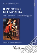 Il principio di casualità. Antonio Rosmini e la metafisica agapica