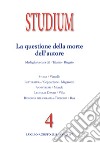 Studium (2021). Vol. 4: La questione della morte dell'autore libro