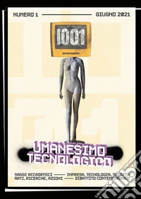 IO01. Umanesimo tecnologico (2021). Vol. 1 libro
