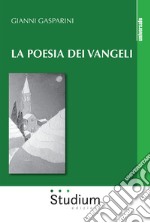 La poesia dei vangeli libro