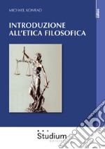 Introduzione all'etica filosofica libro