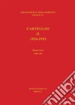 Carteggio 1924-1933. Vol. 2/3: 1928-1929 libro