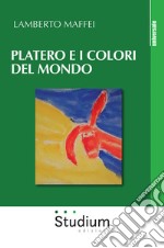 Platero e i colori del mondo libro