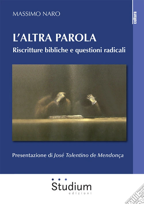 L'altra parola. Riscritture bibliche e questioni radicali