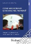 Come migliorano le scuole nel mondo? libro di Mincu M. (cur.)