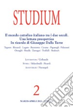 Studium (2022). Vol. 2: Il mondo cattolico italiano tra i due secoli. Una lettura prospettica In ricordo di Giuseppe Dalla Torre libro