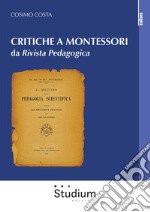 Critiche a Montessori da «Rivista Pedagogica» libro