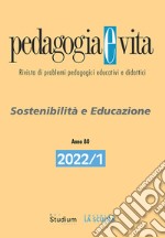 Pedagogia e vita (2022). Vol. 1: Sostenibilità e educazione libro