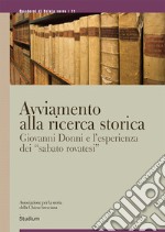 Avviamento alla ricerca storica. Giovanni Donni e l'esperienza dei «sabato rovatesi» libro