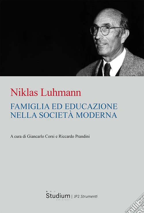 Famiglia ed educazione nella societ� moderna
