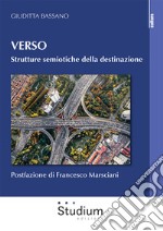 Verso. Strutture semiotiche della destinazione libro