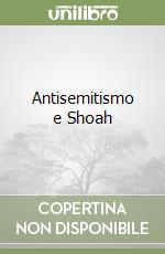 Antisemitismo e Shoah