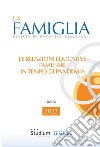 La famiglia. Rivista di problemi familiari (2022). Vol. 56 libro