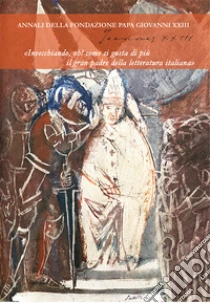 Joannes XXIII. Annali della fondazione Papa Giovanni XXIII Bergamo (2022). Vol. 10