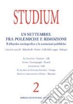 Studium (2023). Vol. 2: L' 8 settembre fra polemiche e rimozioni. Il dibattito storiografico e le narrazioni pubbliche libro