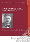 Il «Personalismo sociale» di Luigi Stefanini. Fondamenti, valori e motivi di attualità libro