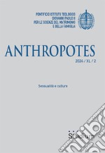 Anthropotes (2024). Vol. 2: Sessualità e culture libro