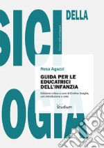 Guida per le educatrici dell'infanzia libro