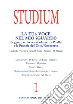 Studium (2024). Vol. 1: La tua voce nel mio sguardo. Leggere, scrivere e tradurre tra l'Italia e la Francia dell'Otto/Novecento libro