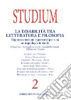 Studium (2024). Vol. 2: La disabilità tra letteratura e filosofia. Rappresentazioni e percorsi per una antropologia interale libro