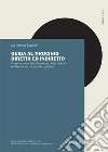 Guida al tirocinio diretto e indiretto. Osservazione, identificazione dei problemi e riflessione critica sulle pratiche libro