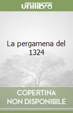 La pergamena del 1324