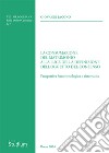 La consumazione del matrimonio alla luce della definizione dell'oggetto del consenso. Prospettiva fenomenologica e sistematica libro