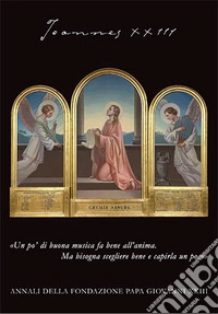 Joannes XXIII. Annali della fondazione Papa Giovanni XXIII Bergamo (2024) libro