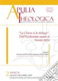 Apulia theologica (2025). Vol. 2: «La Chiesa si fa dialogo». Dall'Ecclesiam suam al Sinodo 2024 libro