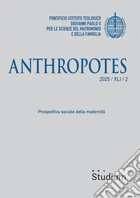 Anthropotes (2025). Vol. 2: Prospettiva sociale della maternità libro