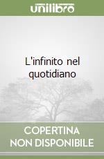 L'infinito nel quotidiano libro