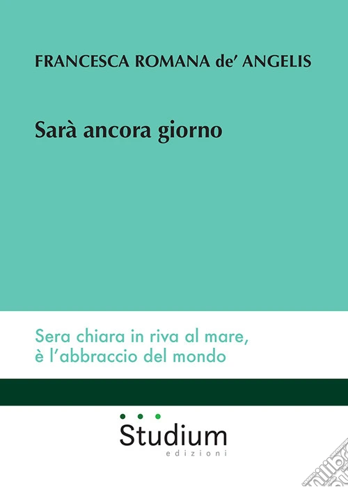 Sarà ancora giorno